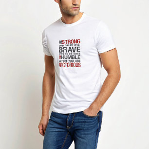 T-Shirt citation motivationnel Soyez Fort Brave Hu