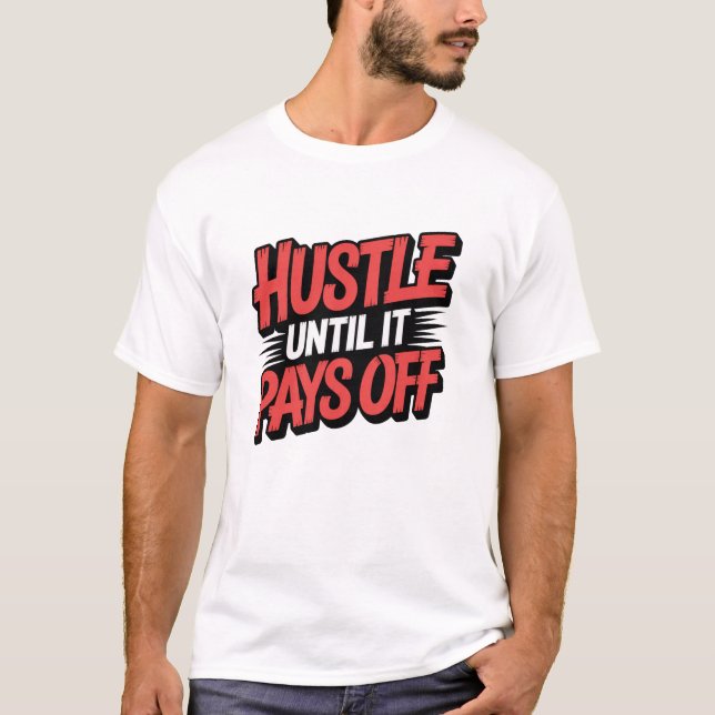 T-shirt citation motivationnelle (Devant)