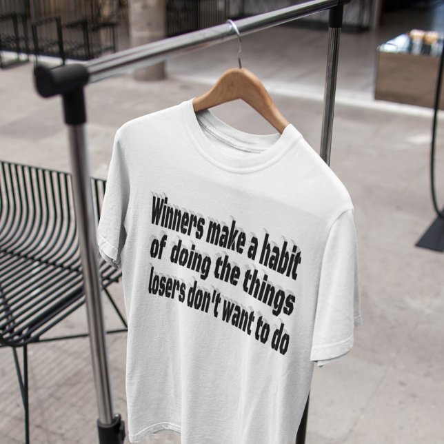 T-shirt Citation Motivationnelle des gagnants perdants (Créateur téléchargé)