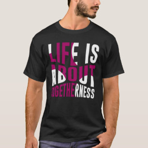 T-shirt Citation motivationnelle La vie est une question d