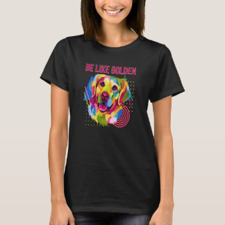 T-shirt Citation Motivationnelle Soyez Comme Golden Golden