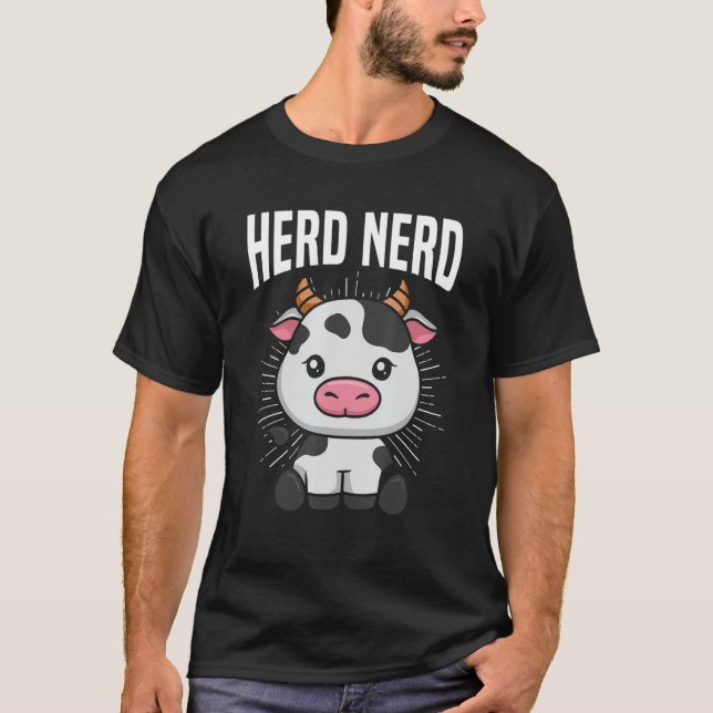 T-shirt Citation Nerd pour un éleveur de vache (Devant)
