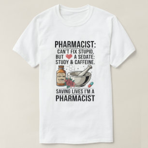 T-shirt Citation On Ne Peut Pas Réparer Une Pharmacie Idio