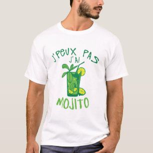 T-shirt citation peux pas mojito alcool humour verre citro