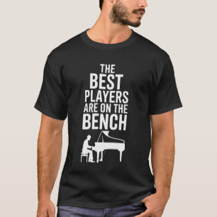 T-shirt Citation Piano Life Les Meilleurs Joueurs Sont Sur