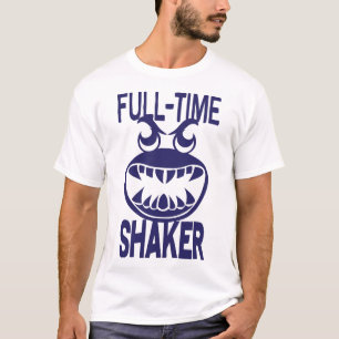T-shirt citation raleur plein temps full time shaker humou