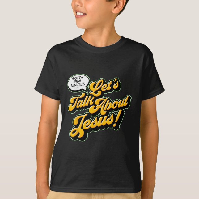 T-shirt Citation Rétro Parlons de Jésus Basic Chrétien  (Devant)