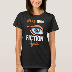 T-shirt Citation Rétro Vintage Faites de 1984 une Fiction