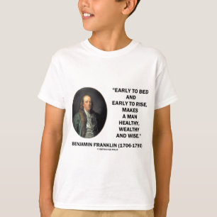 T-shirt Citation sage riche saine de Benjamin Franklin