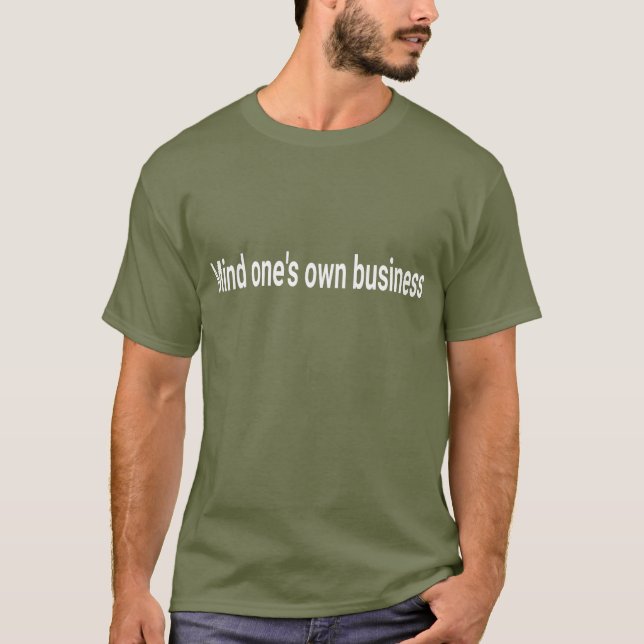 T-Shirt Citation Sarcasique "Occupe-Toi de Tes Aff (Devant)