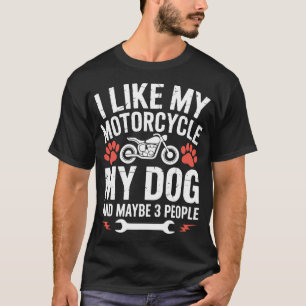 T-shirt Citation sarcastique de chien moto Humour canin