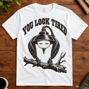 T-shirt Citation sarcastique Vous avez l'air fatigué Art h