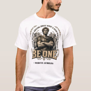 T-shirt Citation 'Soyez-en un' de Marc Aurèle 