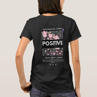 T-shirt Citation sur la Mentalité Positive avec des Fleurs