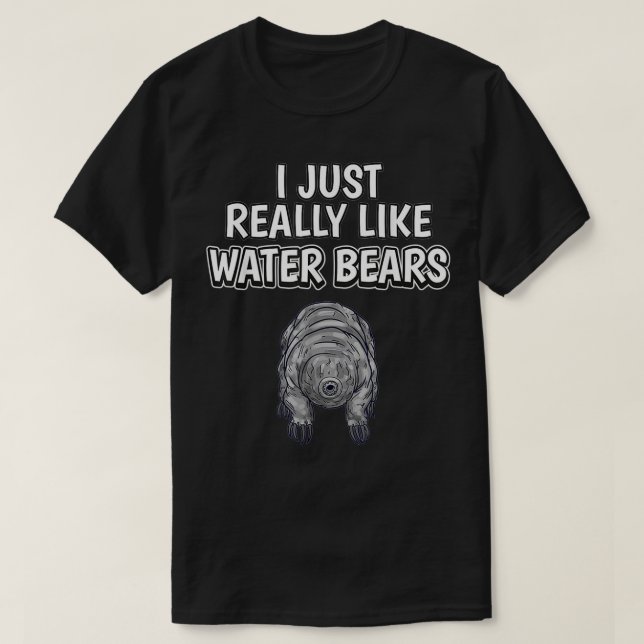 T-shirt Citation Tardigrade J'Aime Vraiment Les Ours D'Eau (Design devant)