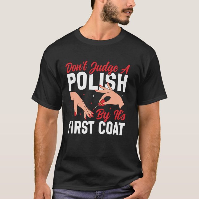 T-shirt Citation Tech Ongles Uniforme Vernis à Ongles Ne J (Devant)