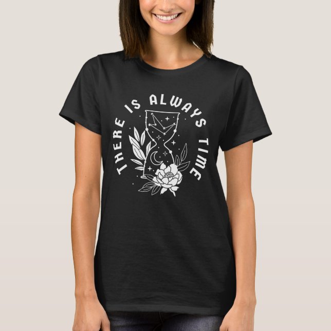 T-shirt Citation Temporelle Sablier Floral (Devant)