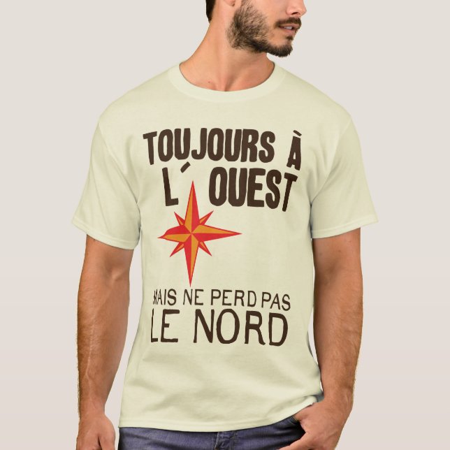 T-shirt citation toujours ouest perd pas nord rose vents h (Devant)