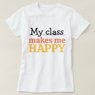 T-shirt Citation Vibrante de Prof Épatant Ma Classe Me Ren