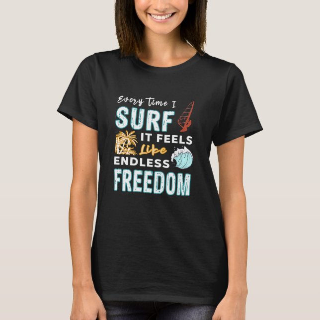 T-shirt Citation Windsurfer - Chaque fois que je Surf - Wi (Devant)