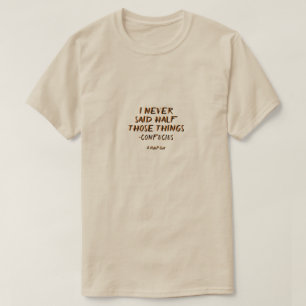 T-shirt Citations 8 (Confucius) - Une Chemise MisterP