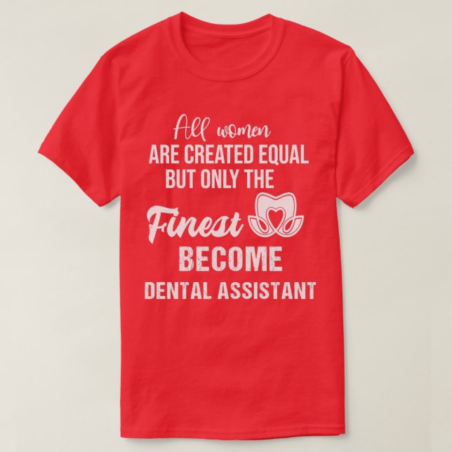 T-shirt Citations amusantes d'adjoint dentaire (Design devant)
