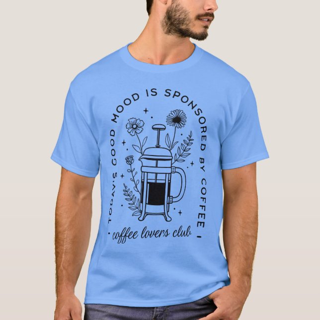 T-shirt Citations d'ami amateur de café (Devant)