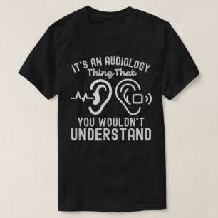 T-shirt Citations d'audiologie 5, Audiologie drôle 