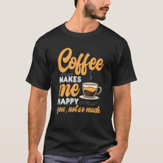 T-shirt Citations de café à la caféine pour addict au café