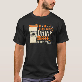 T-shirt Citations de café à la caféine pour l'accro au caf