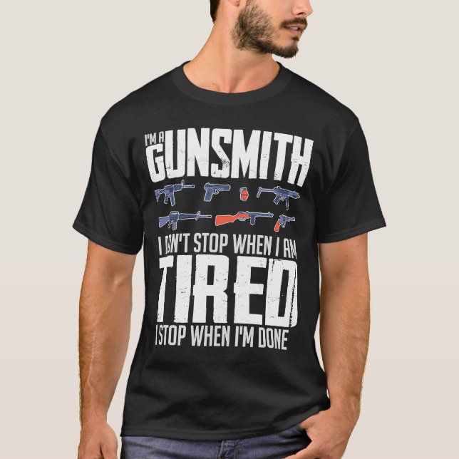 T-shirt Citations de fabricant d'armes de gunsmith Gunsmit (Devant)