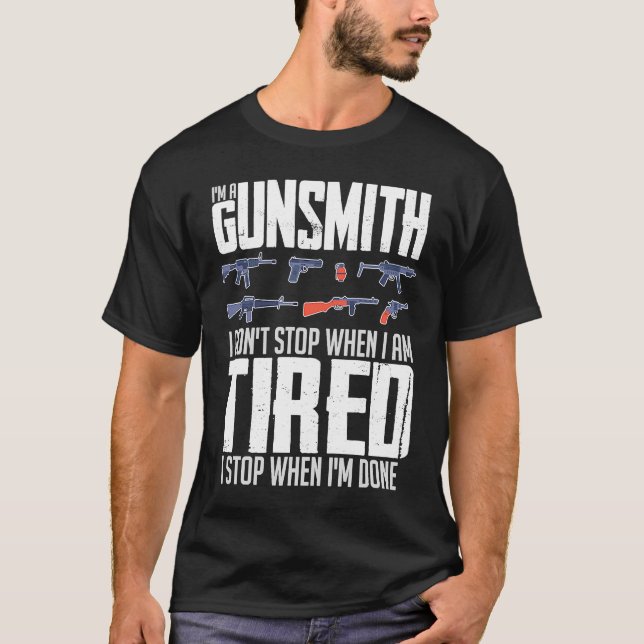 T-shirt Citations de fabricant d'armes de gunsmith Gunsmit (Devant)