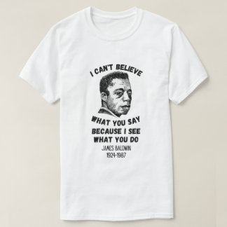 T-shirt Citations de James Baldwin