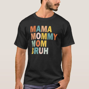T-shirt Citations de la fête des mères, maman maman maman
