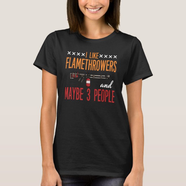 T-shirt Citations de l'arme à feu lance-flammes Citations  (Devant)