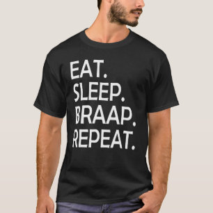 T-shirt Citations de moto Manger Dormir Braap Répéter Cool