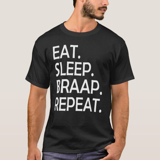 T-shirt Citations de moto Manger Dormir Braap Répéter Cool (Devant)