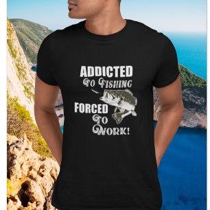 T-shirt Citations De Pêche Drôle Obligées De Travailler À