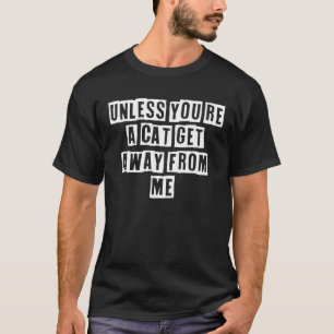 T-shirt Citations d'idées sarcastiques  À moins que vous n