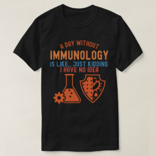 T-shirt Citations d'immunologie, Immunologie Scientifique5