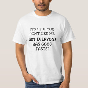 T-shirt Citations drôles, bon goût