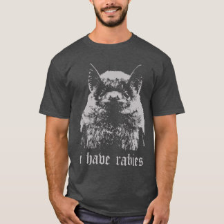 T-shirt Citations drôles de chauve-souris ayant la rage Vi