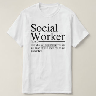 T-shirt citations drôles de Social Worker