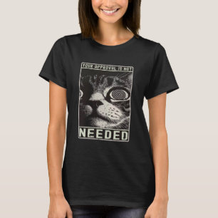 T-shirt Citations Drôles Graphique Chat Votre Approbation 