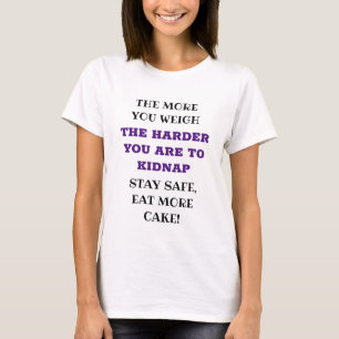 T-shirt Citations Drôles Humoristiques Manger du Gâteau