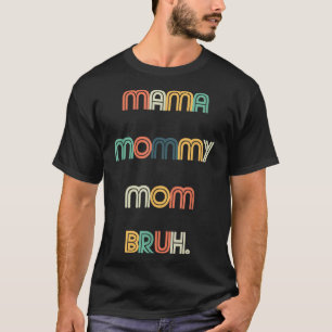 T-shirt Citations drôles pour la fête des mères, Maman Mam