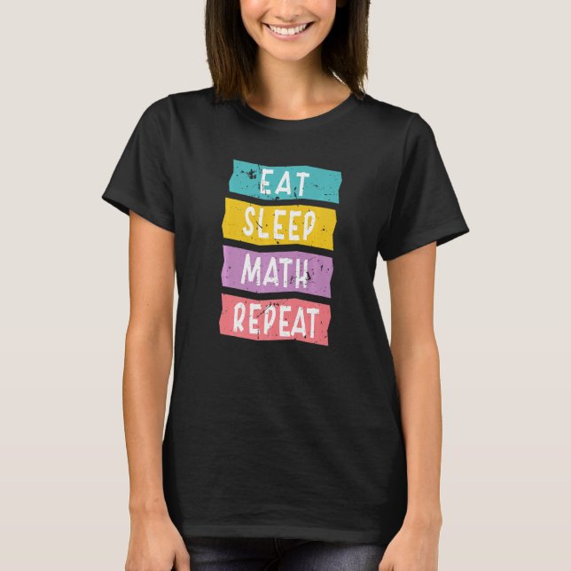 T-shirt Citations drôles pour professeur de mathématiques  (Devant)