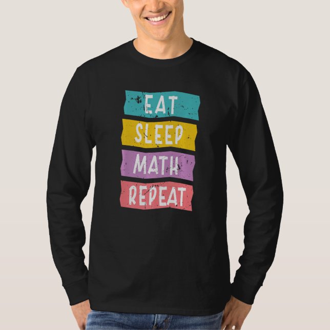 T-shirt Citations drôles pour professeur de mathématiques  (Devant)