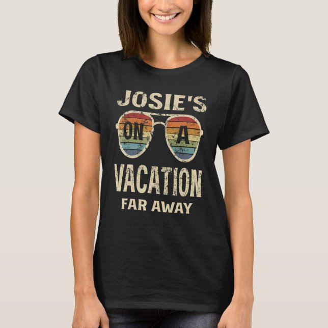 T-shirt Citations estivales Josie's On A Vacation Loin Ret (Devant)