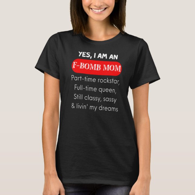 T-shirt Citations Et Déclarations De Maman Bombe Pour Femm (Devant)